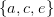 \{a,c,e\}