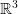 \mathbb{R}^3